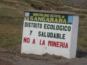 A roadside sign opposing mining near Sangarara, Peru.